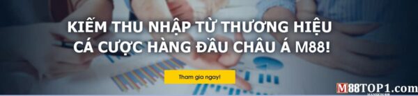 Dán quảng cáo M88 để tiếp cận nhiều khách hàng