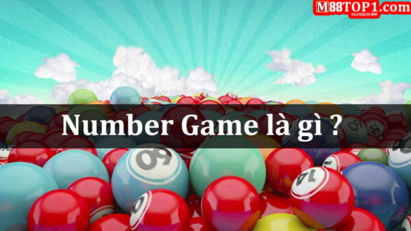 Giới thiệu chung về Number Game M88