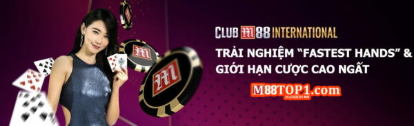 Casino trực tuyến tại nhà cái uy tín M88