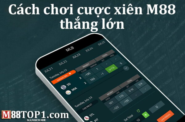 Cách chơi cược xiên M88 thắng lớn